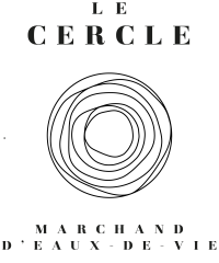 Le Cercle, Marchand d’Eaux-de-Vie