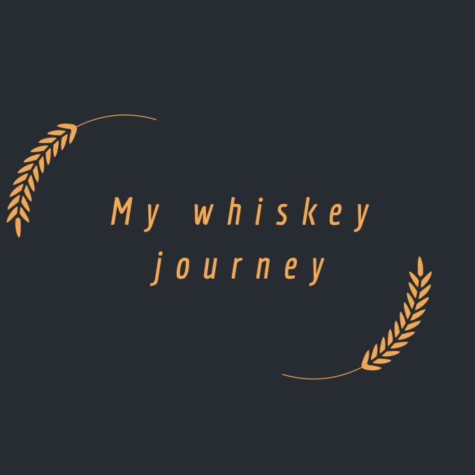 My Whiskey Journey